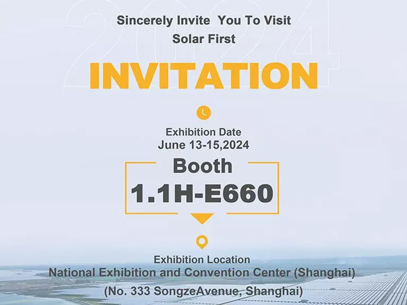 A Solar First Group convida você para a SNEC 2024 em Xangai.